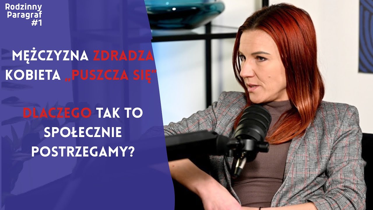 ZDRADA: GDY ZDRADZA ON, A GDY ZDRADZA ONA - EMOCJE I KONSEKWENCJE #1: EDYTA LESZCZYŃSKA