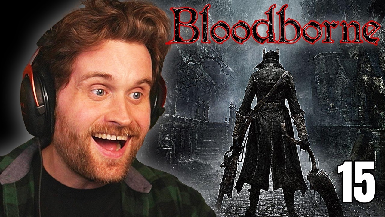 🔴BLOODBORNE FIRST PLAYTHROUGH 🔴BLIND - No hints, spoilers, backseating pls 🔴DAY 15