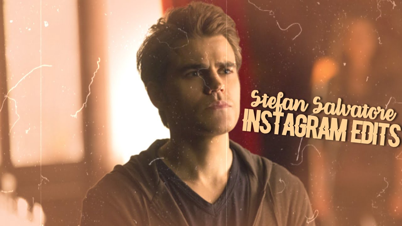 Stefan Salvatore Instagram Edits