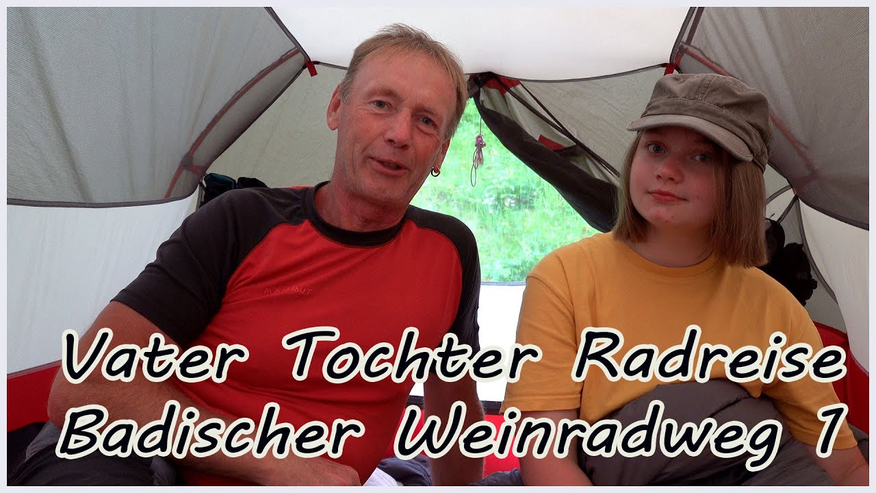 Vater Tochter Radreise Badischer Weinradweg 1
