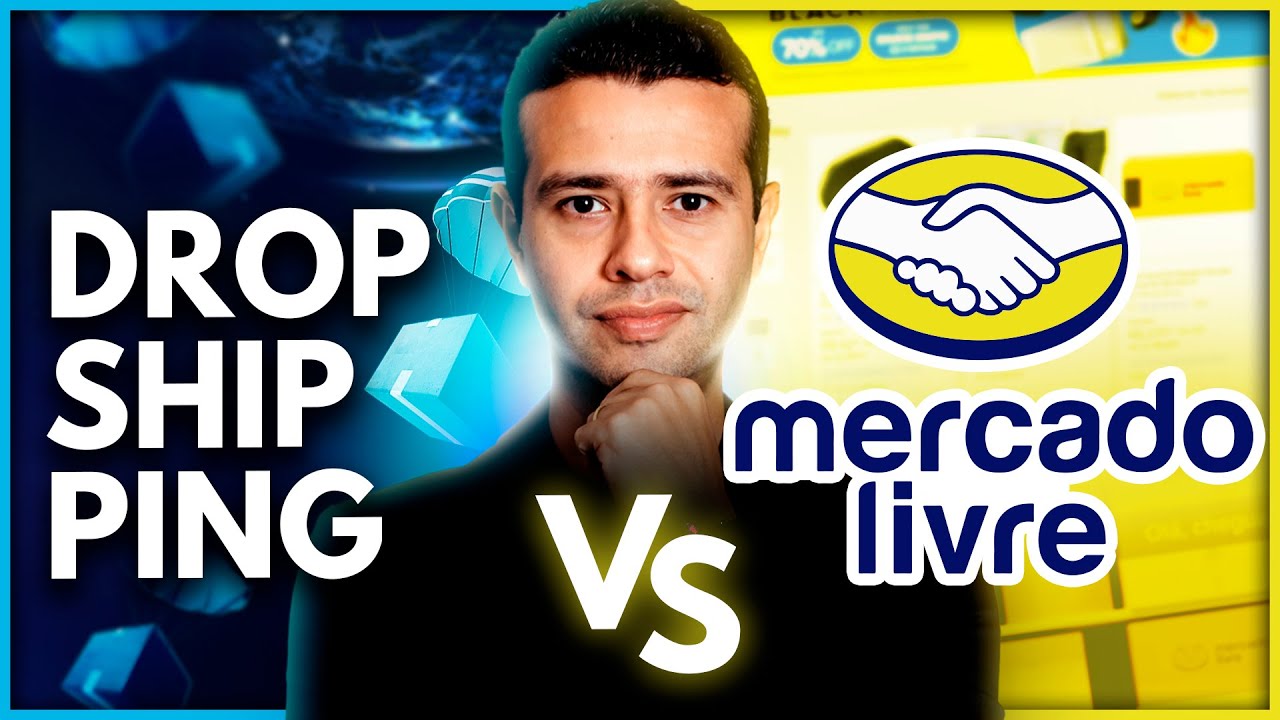 Dropshipping ou Mercado Livre: Qual o MELHOR para Começar no Ecommerce?