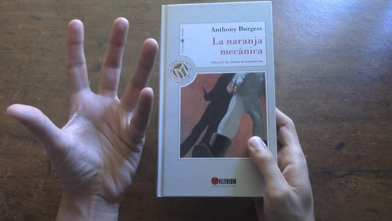 La naranja mecánica (Anthony Burgess) - Reseña