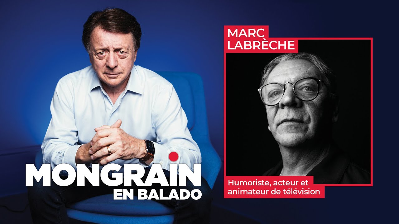Episode 4 | MARC LABRÈCHE - Mongrain en balado
