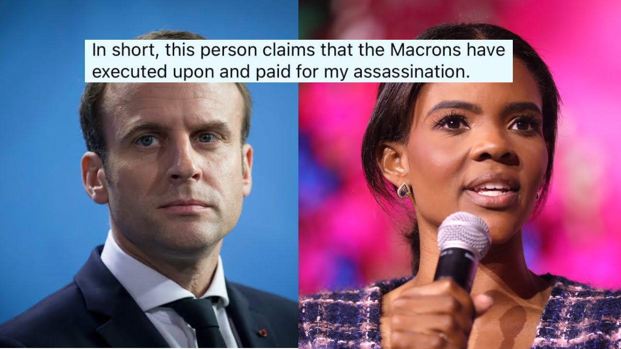 Please Do Not Assassinate Candace Owens, Emmanuel Macron.