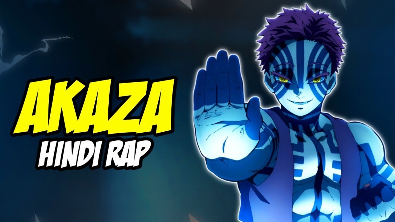 Akaza Hindi Rap By Dikz | Hindi Anime Rap | Demon Slayer Infinity Castle AMV