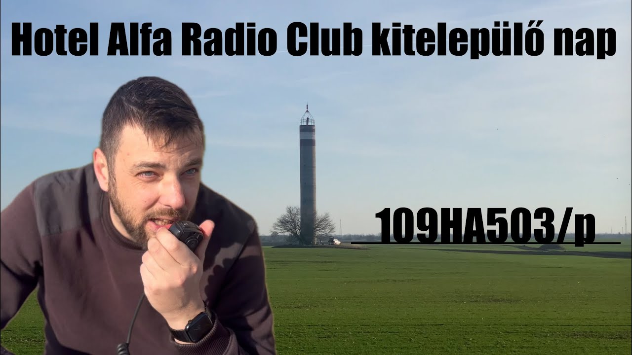 109HA503/P HOTEL ALFA RADIO CLUB kitelepülés. A nagy perpé.
