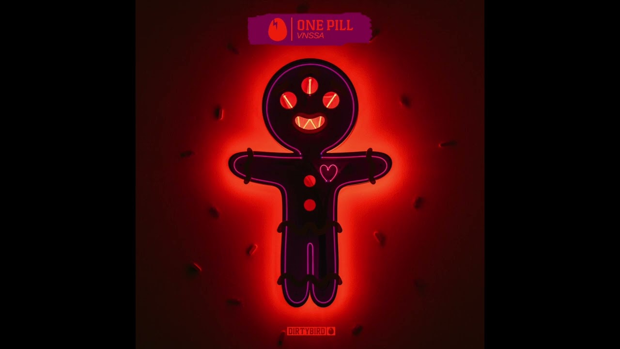 VNSSA - One Pill [DIRTYBIRD]