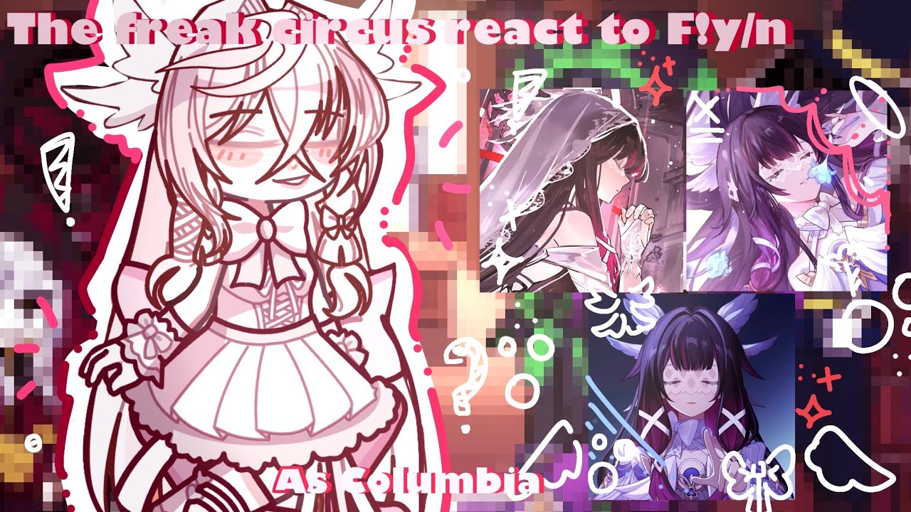 The Freak Circus React To Y/n As Columbina ✦ || Made By Kuramonn 2x||