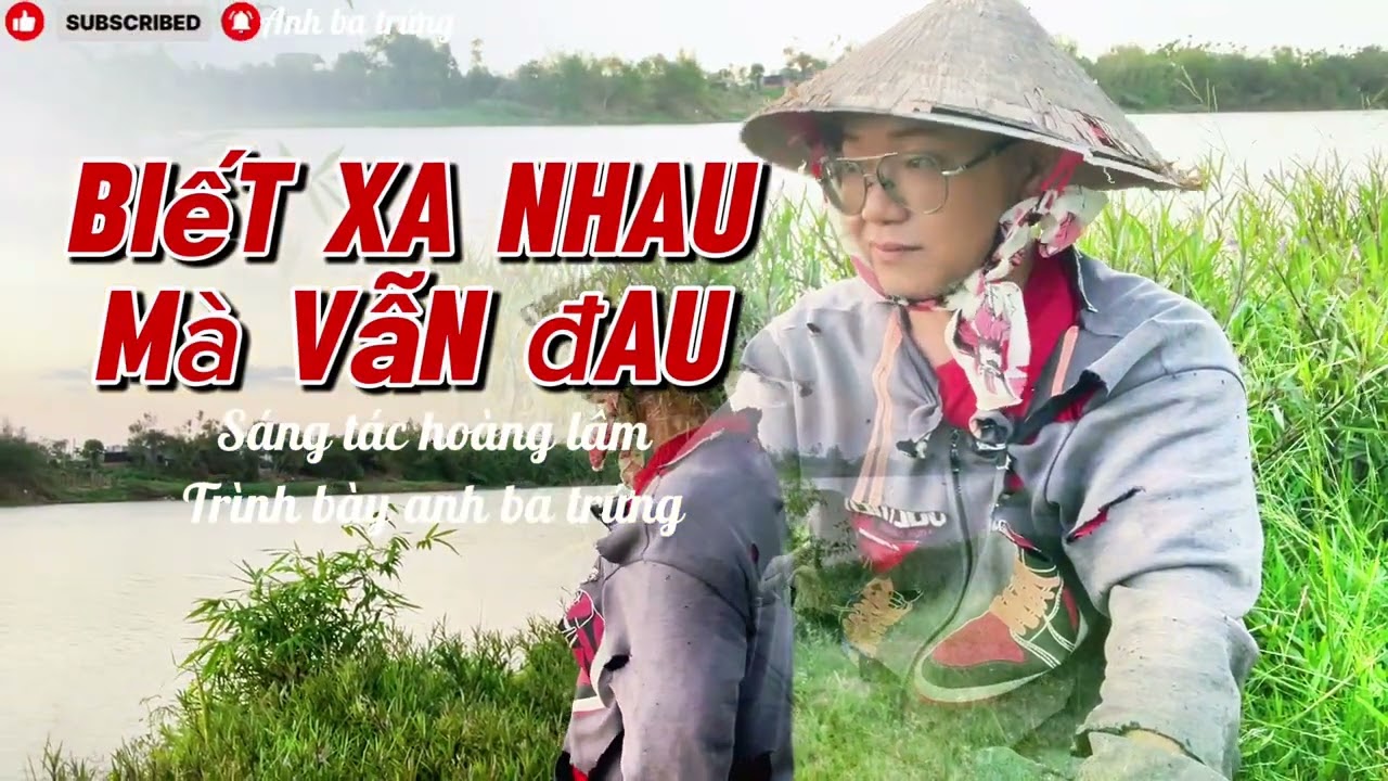 BIẾT XA NHAU MÀ VẪN ĐAU  / tiếng hát nghe xé lòng khiến ai cũng phải rơi lệ 