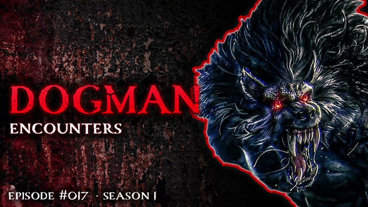 17 SCARY DOGMAN AND WEREWOLF ENCOUNTERS - HORROR STORIES OF 2021