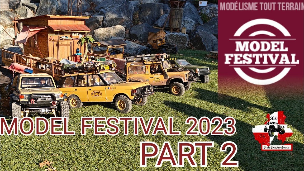 MODEL FESTIVAL 2023 PARTIE 2 .. BIG ÉVENT SCALE FEST , PART2. scale crawler St Cyr Ardèche