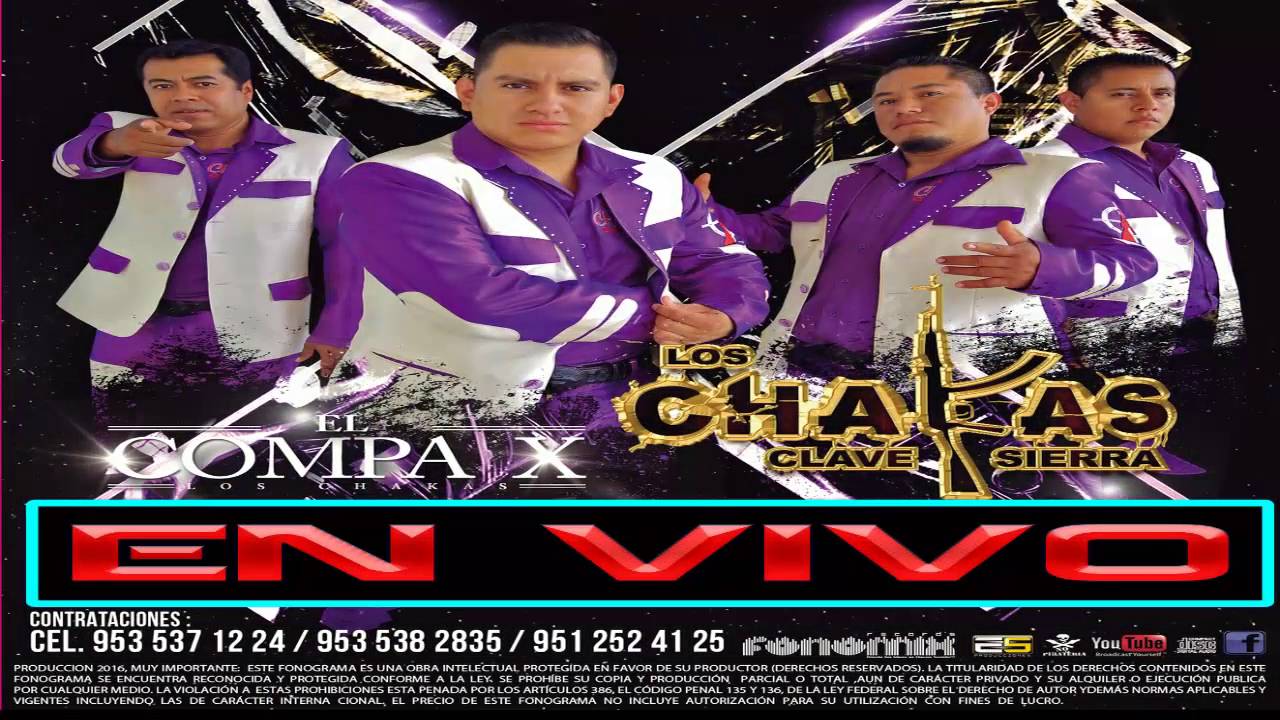 LOS CHAKAS clave sierra.......chilena en vivo