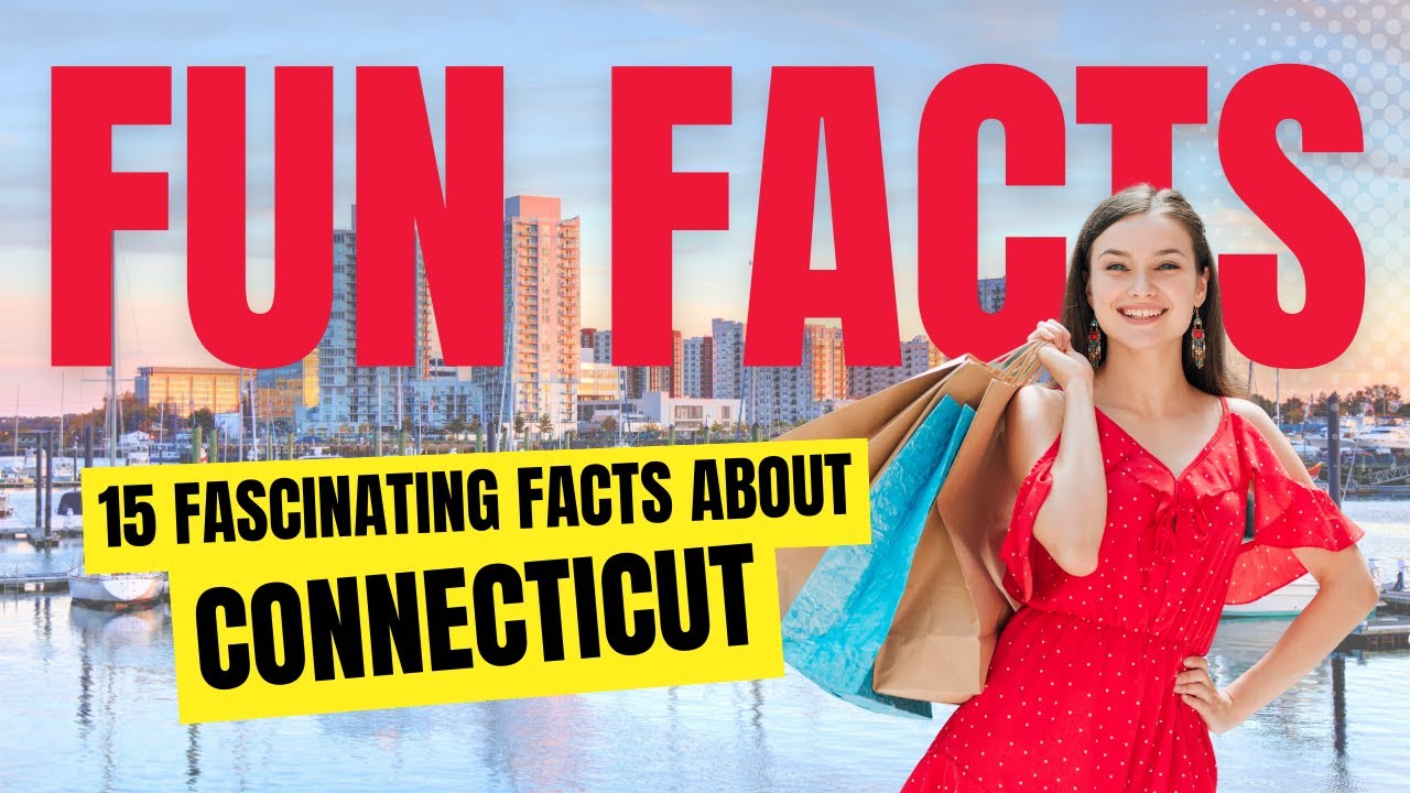 7 Crazy and Curious Facts about Connecticut - Star Spangled Flags