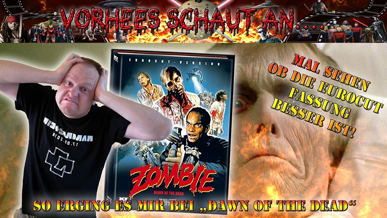 Vorhees schaut an...DAWN OF THE DEAD - EUROCUT - VERSION