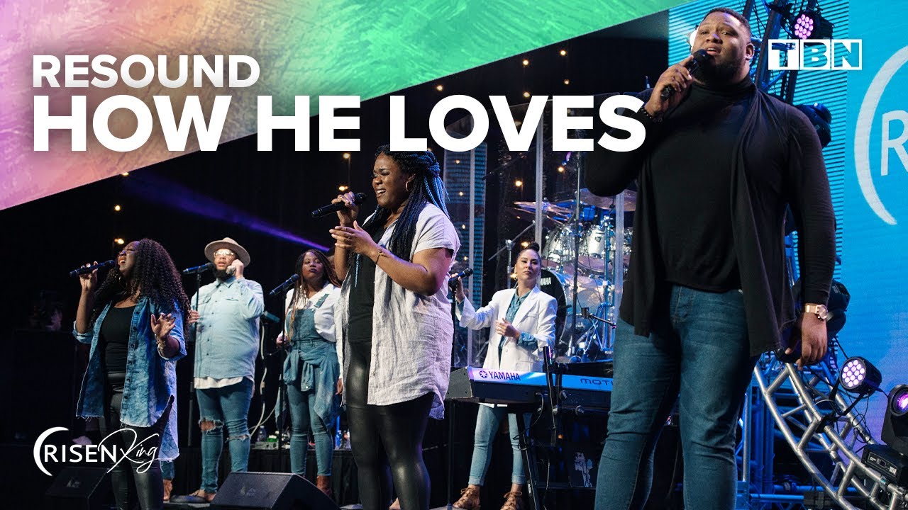 RESOUND: How He Loves | Risen King - An Easter Special with Tye Tribbett