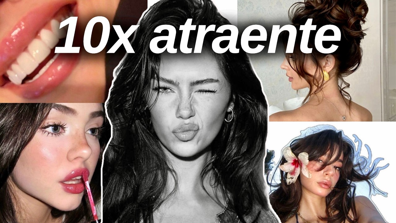 Como Ficar 10x mais ATRAENTE &ndash; Dicas que Funcionam de Verdade