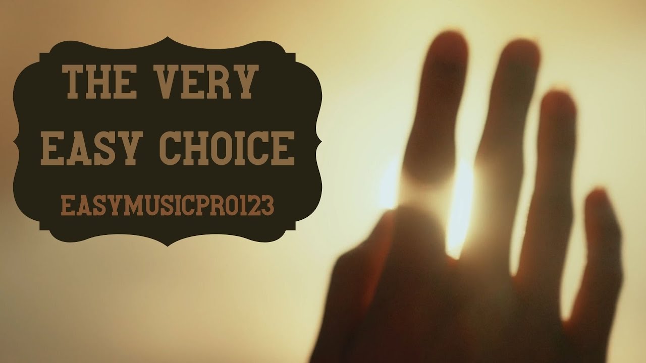 THE VERY EASY CHOICE #easymusicpro123 #newmusic #englishmusic2026 #SONGWRITER #lovesong #2026