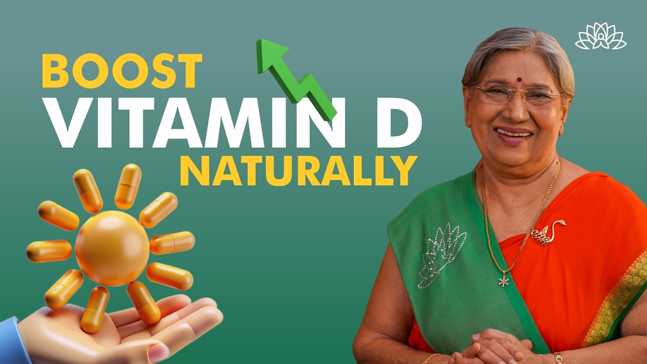 7 Natural Ways to Boost Vitamin D | Diet & Lifestyle Tips | Dr Hansaji
