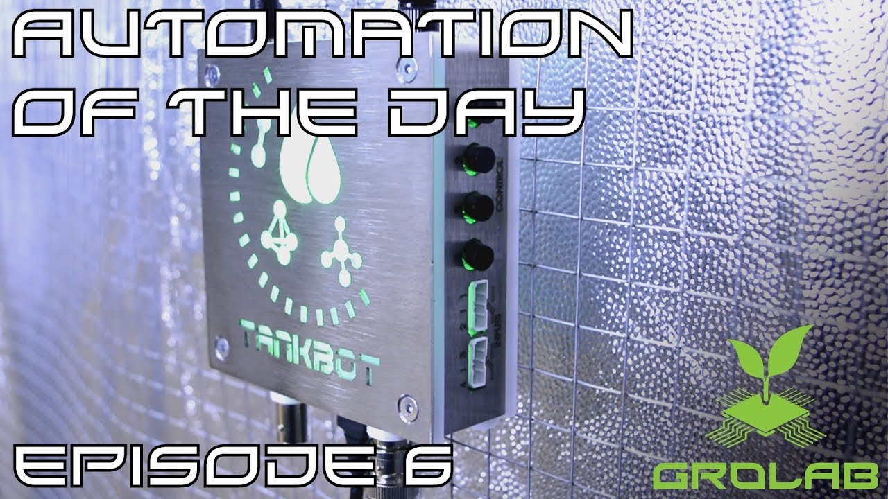 Automation of the Day E06 - TankBot Installation