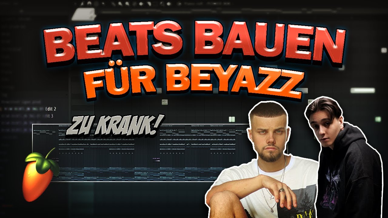 BEATS bauen für BEYAZZ! - FL Studio Tutorial