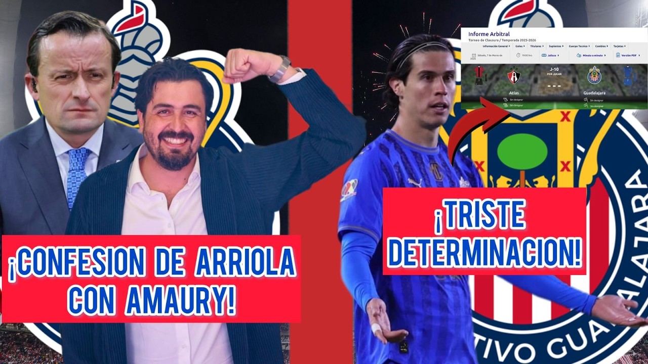 MIKEL ARRIOLA REVELA ACUERDO con AMAURY | POLÉMICA DECISIÓN con CHIVAS para CLÁSICO TAPATÍO