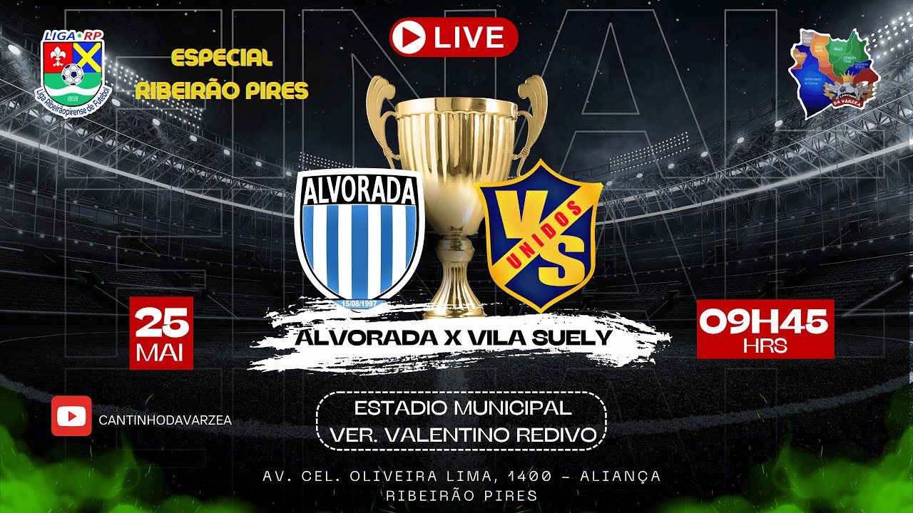 FINAL - Alvorada x Unidos da Vila Suely - Divisão Especial - Ribeirão Pires