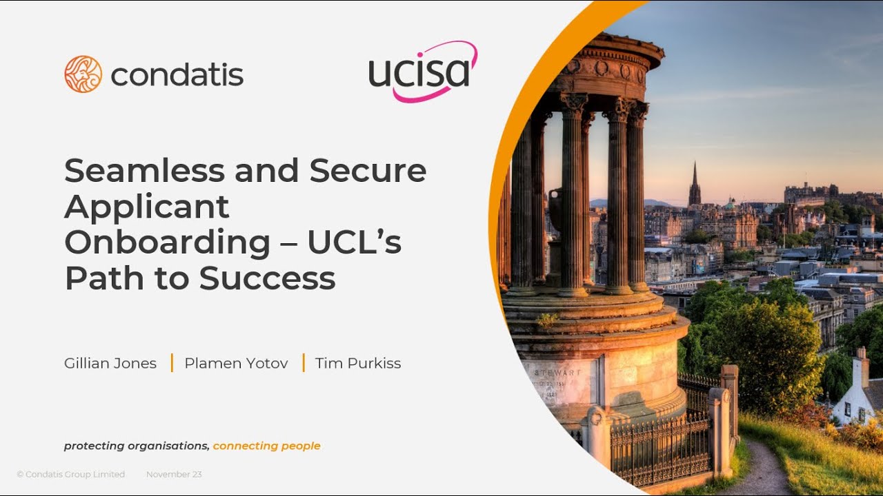 Seamless and secure applicant onboarding – UCL’s path to success