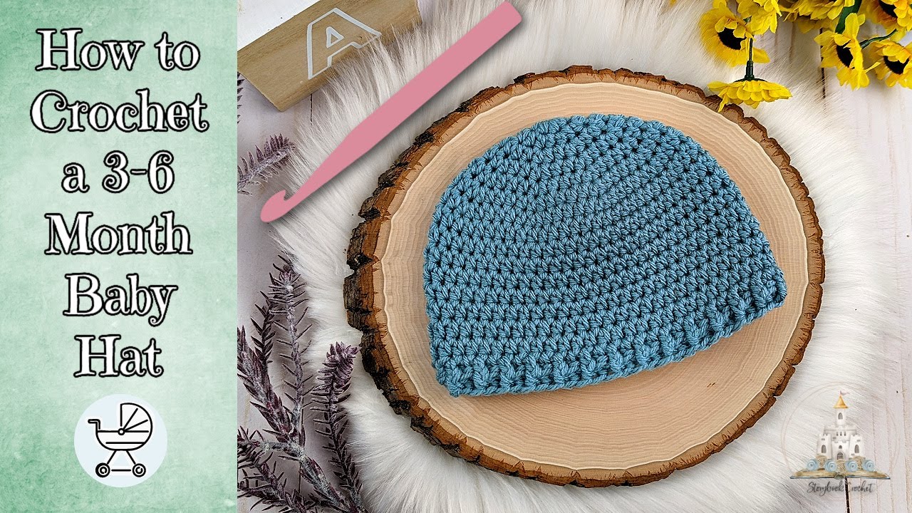 How to Crochet a 3-6 Month Baby Hat / Baby Crochet Pattern / Crochet Hat Pattern