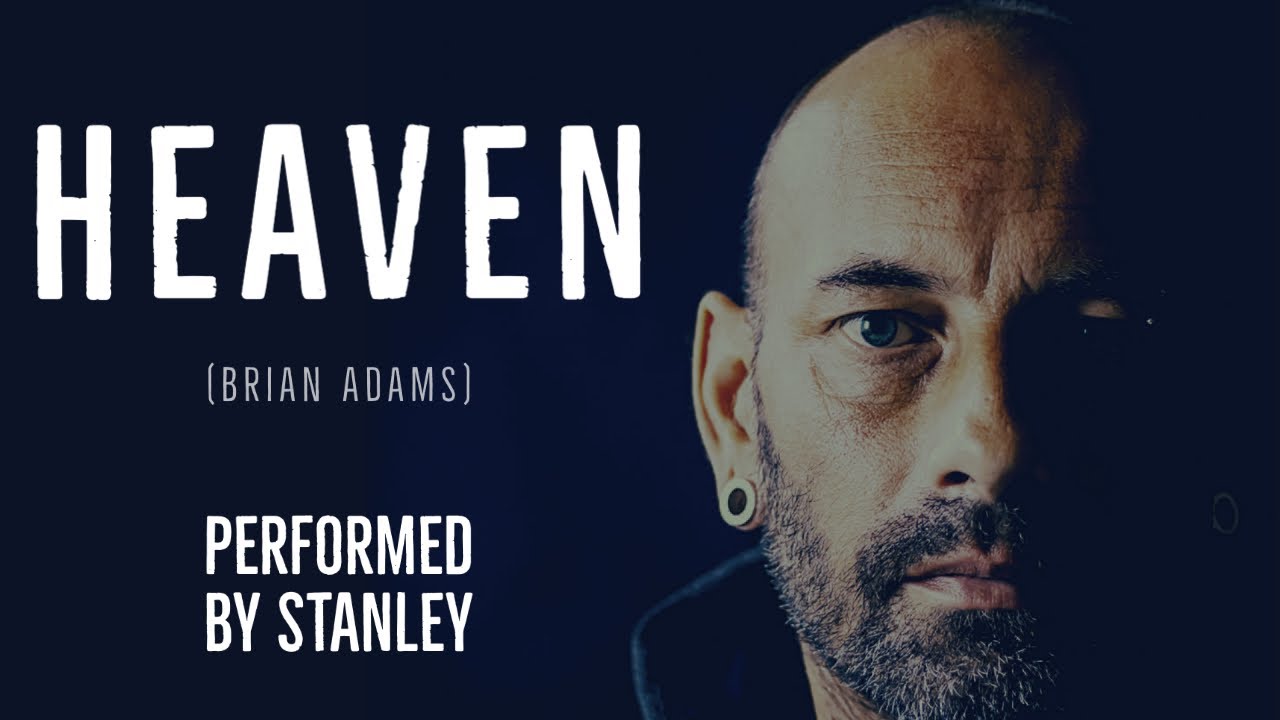 Heaven (Brian Adams) - Acoustic cover by Stanley