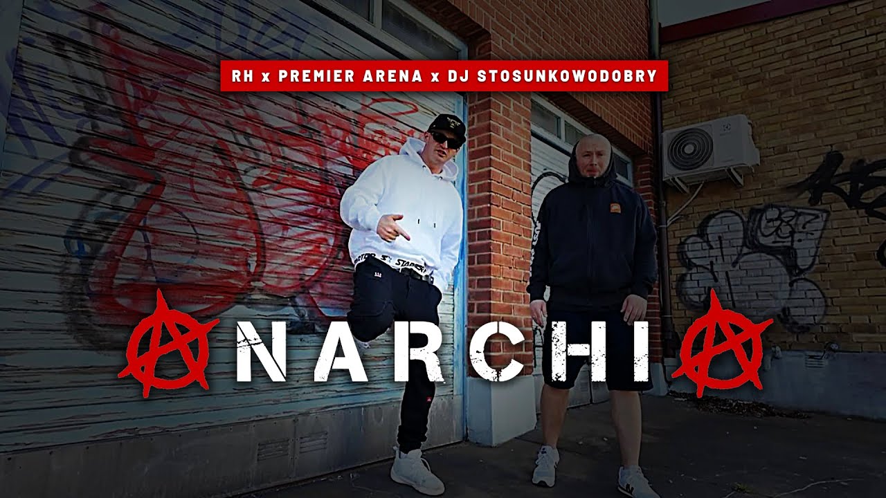 RH - ANARCHIA (prod. Premier Arena, skrecze: DJ Stosunkowodobry)