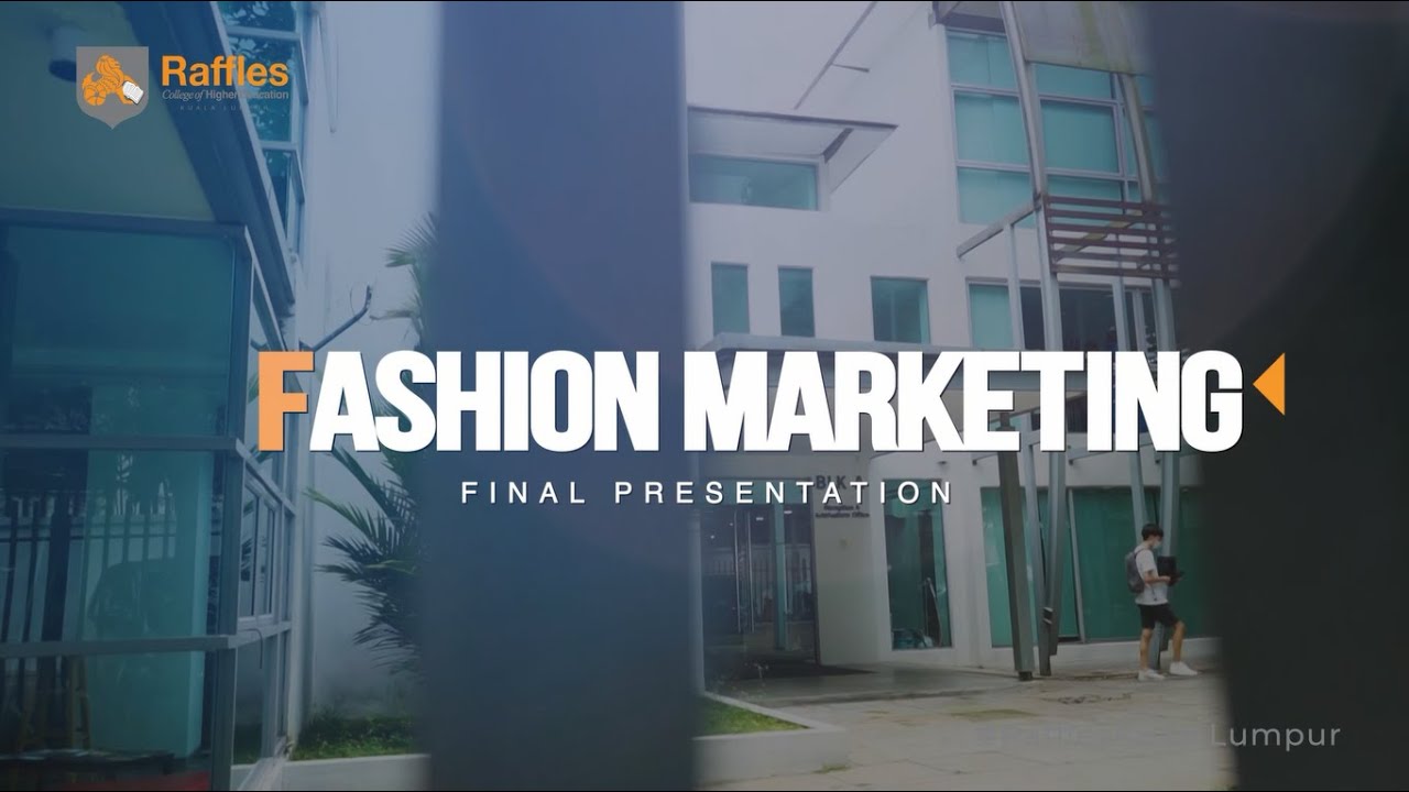 RKL Fashion Marketing Final Year Presentation