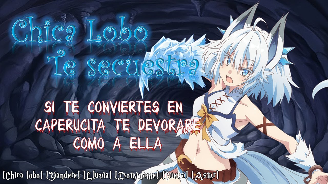 Chica Lobo te secuestra 3 (Asmr Roleplay +16) [Yandere, Loba, Cueva, Bosque, Susurros] [F4M]