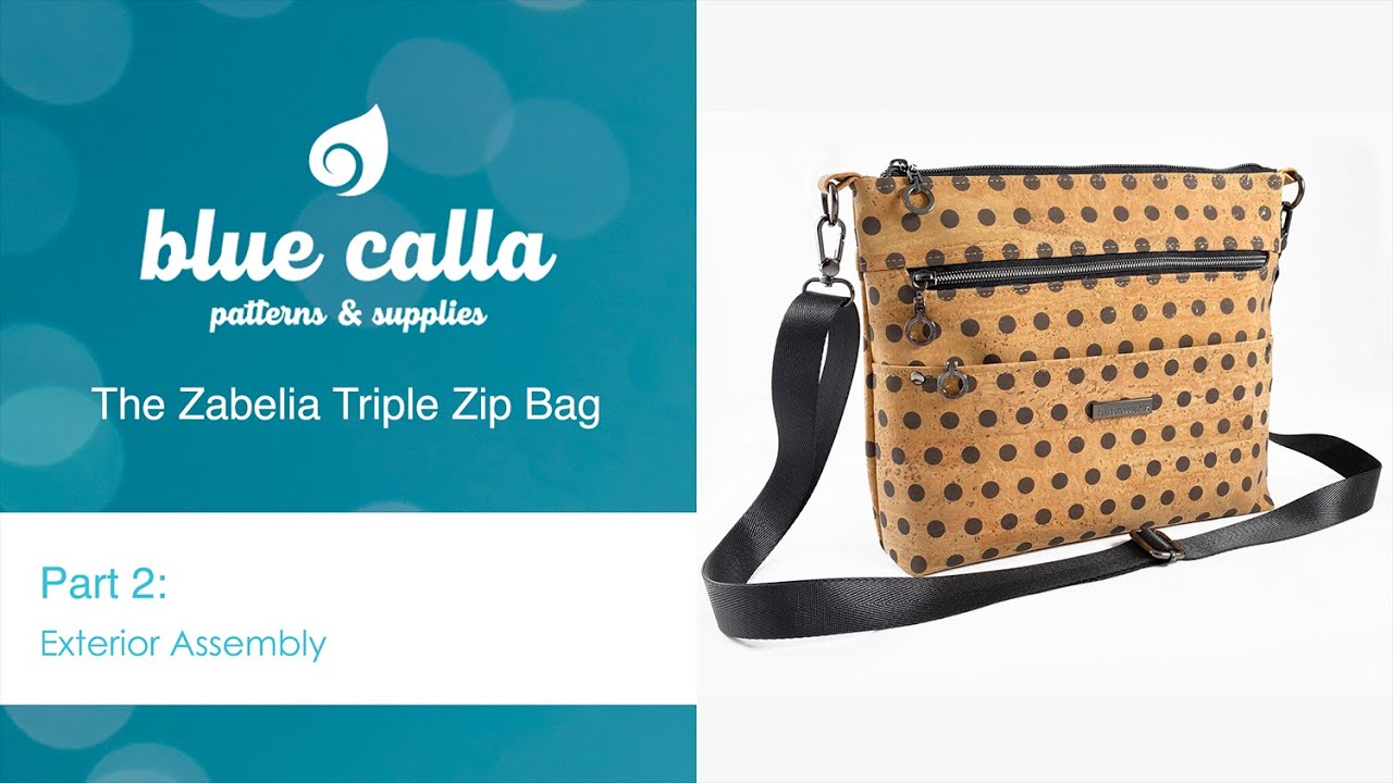 Zabelia Triple Zip Bag - Part 2/4 : Exterior Assembly