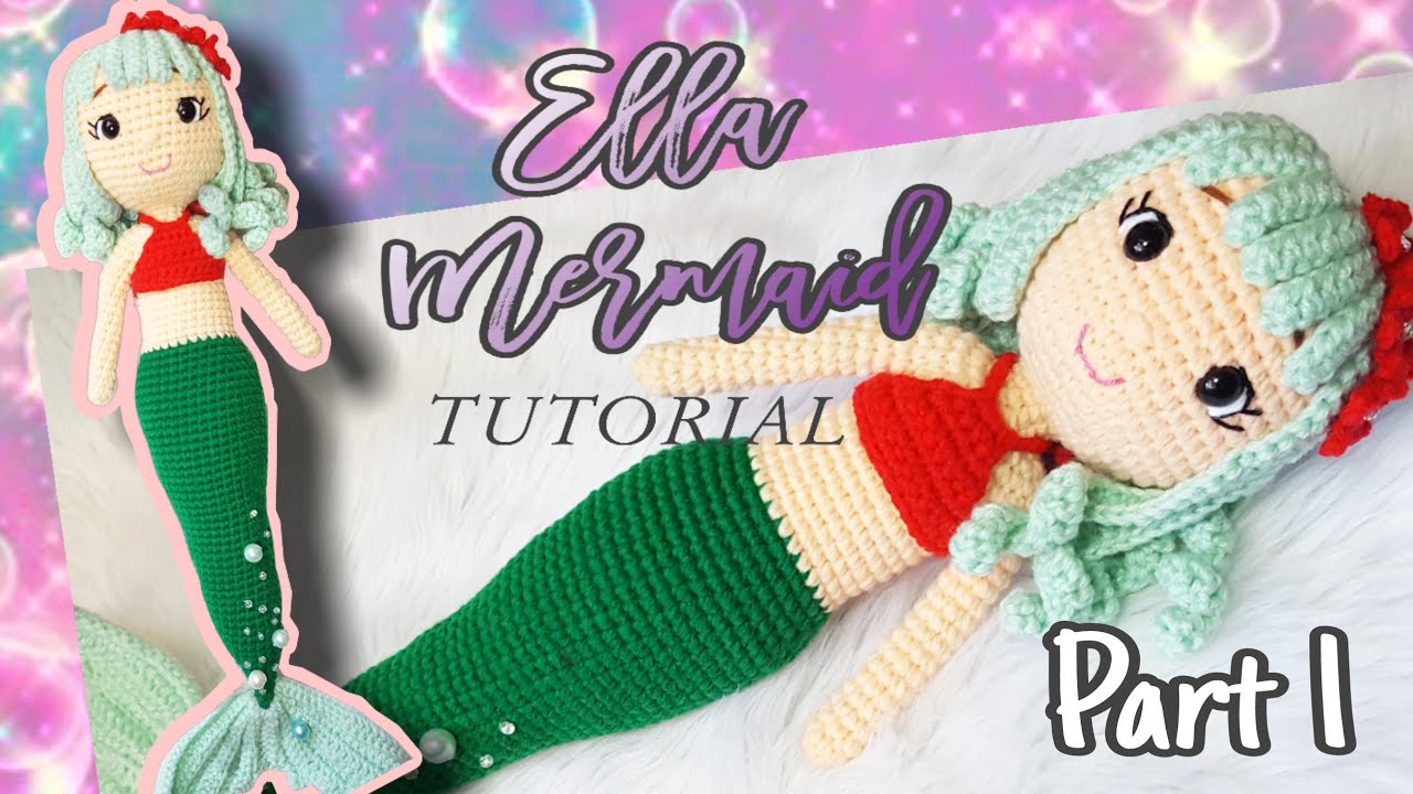 How to Crochet Ella Mermaid Amigurumi (PART 1) | TUTORIAL #32 | with eng sub | By Kamille's Designs
