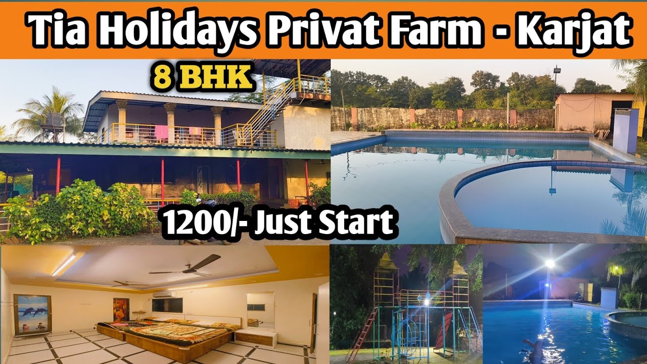 Best 8 BHK Private Farm House In Karjat ll Tia Holidays 1200 rs Just Start 