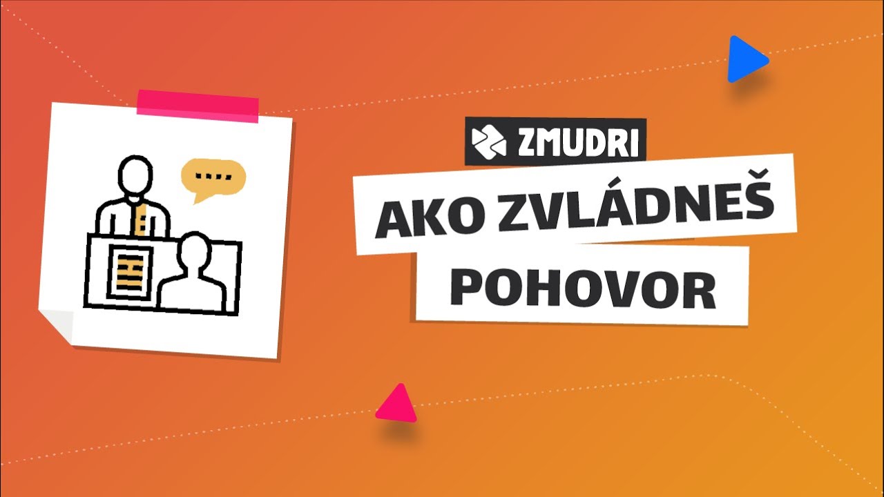 Ako zvládnuť POHOVOR? 👩‍💼| Zmudri.sk