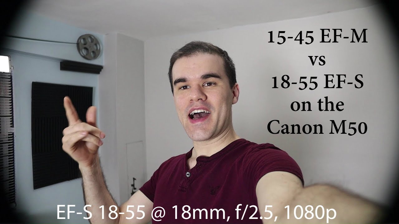 Canon M50 Kit Lens Comparison (EF-S vs EF-M)