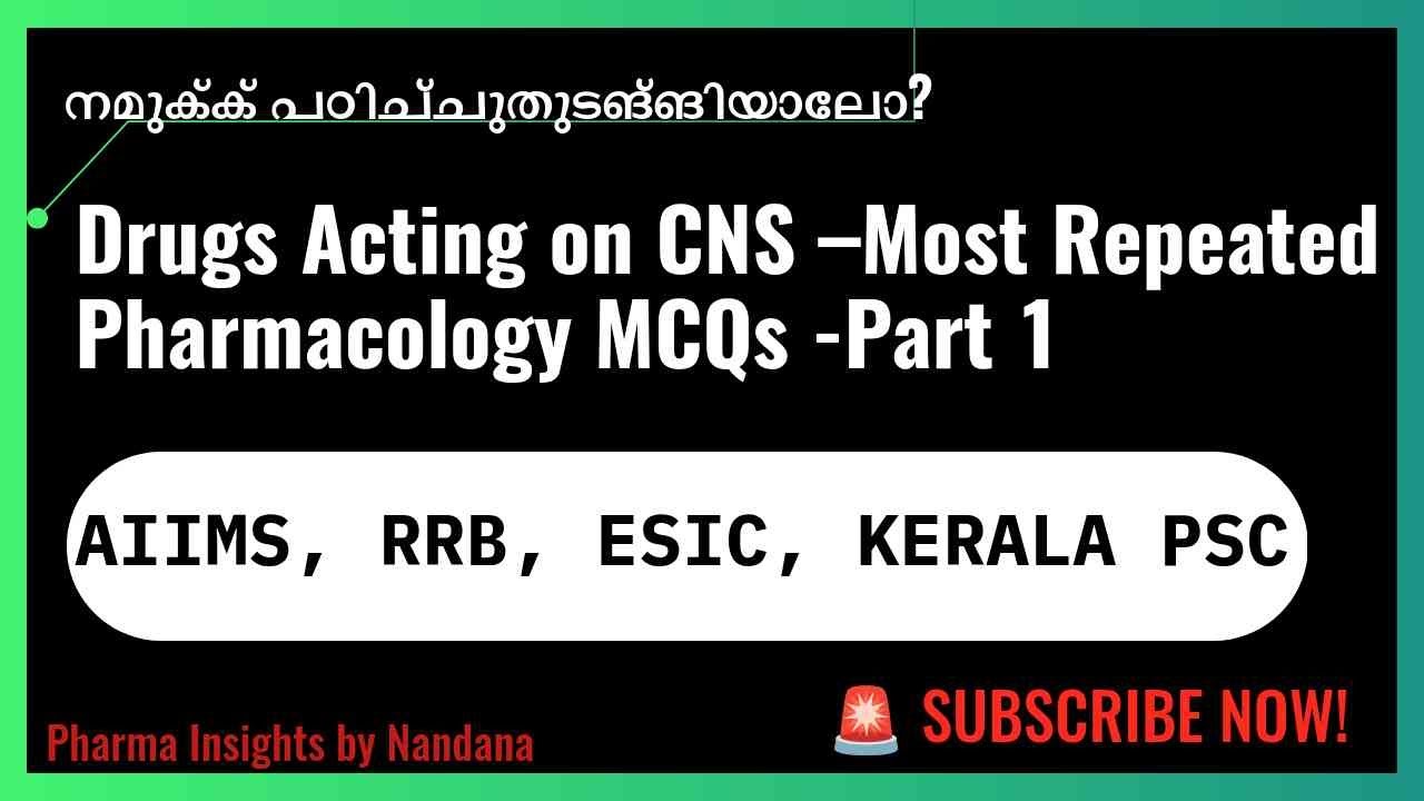 CNS Pharmacology PYQs | High-Yield MCQ Discussion for All Govt Pharmacist Exams