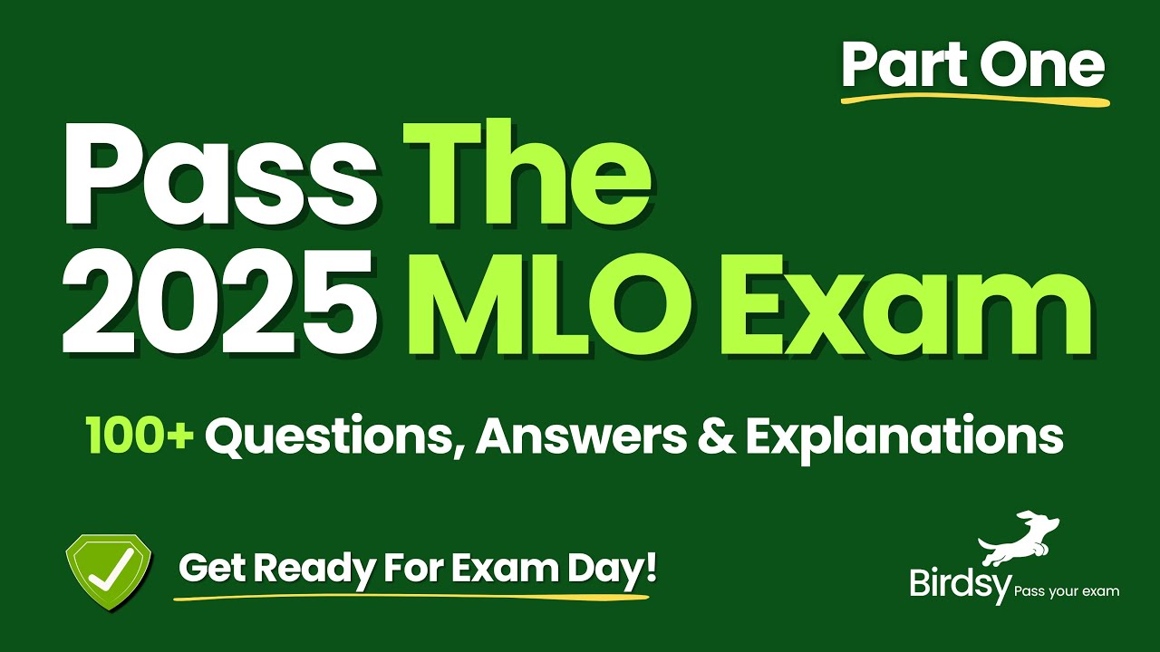 2025 SAFE MLO Exam Prep: Pass Your Mortgage License with 100 Questions! 🔥