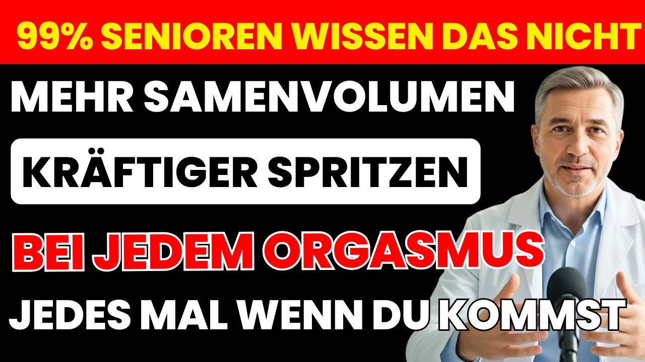 Schwacher Samenerguss? Urologe erklärt, wie Männer wieder mehr Kraft bekommen | Senioren Gesundheit