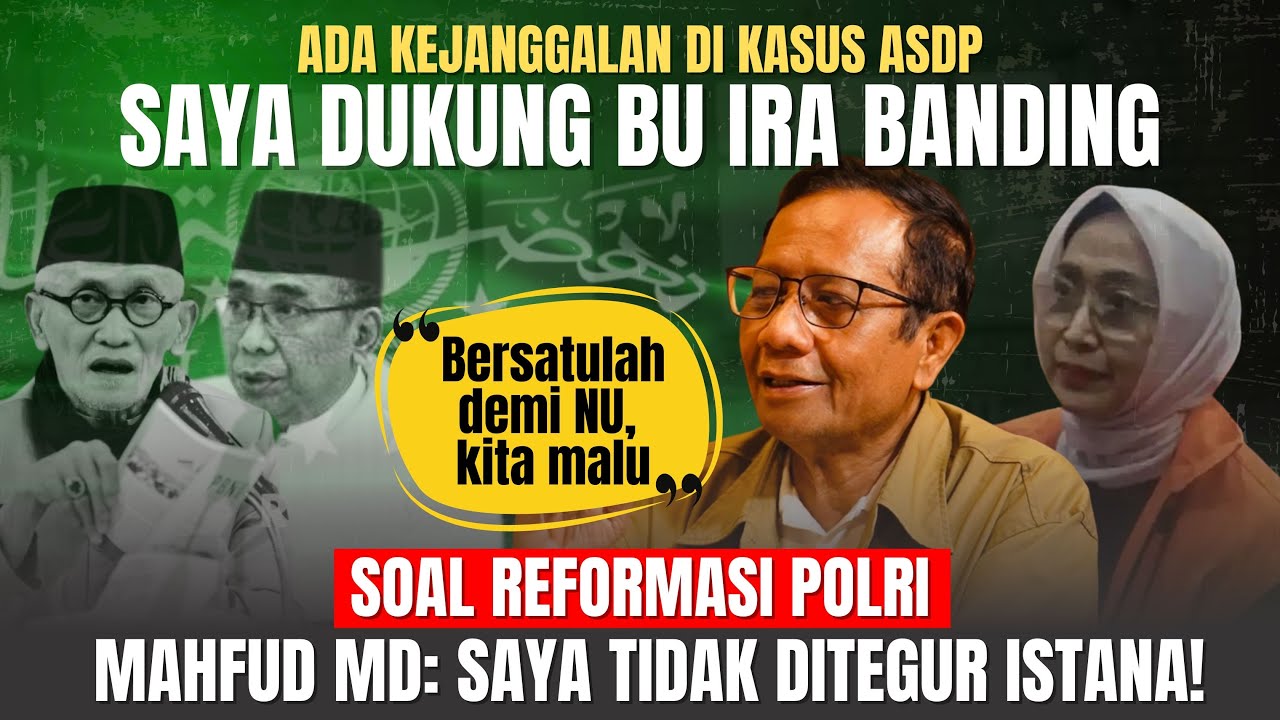MAHFUD MD TENTANG KASUS ASDP & KONFLIK DI PBNU