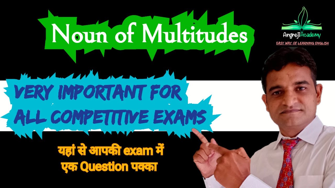 Noun|Noun of Multitudes| Important for all competitive exams
