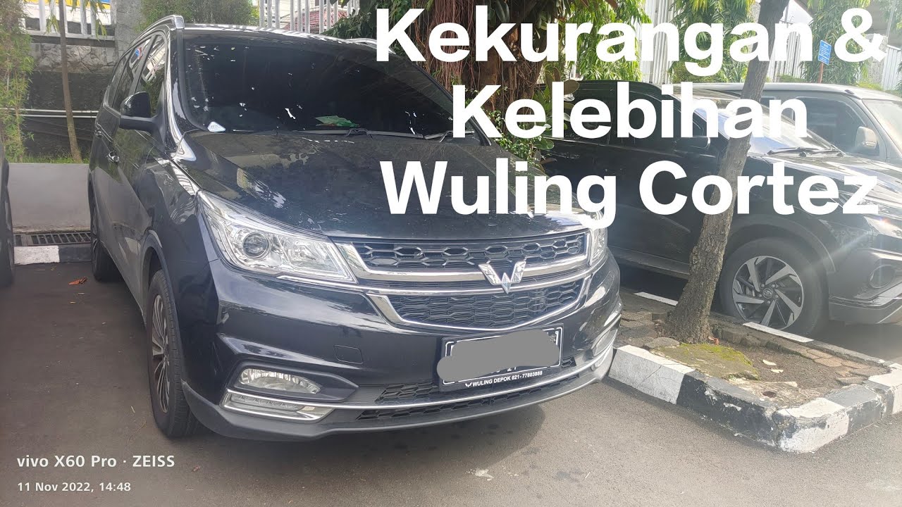 Kekurangan & Kelebihan Wuling Cortez