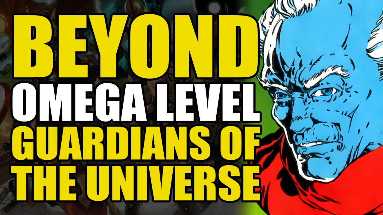 Beyond Omega Level: Guardians of the Universe | Comics Explained