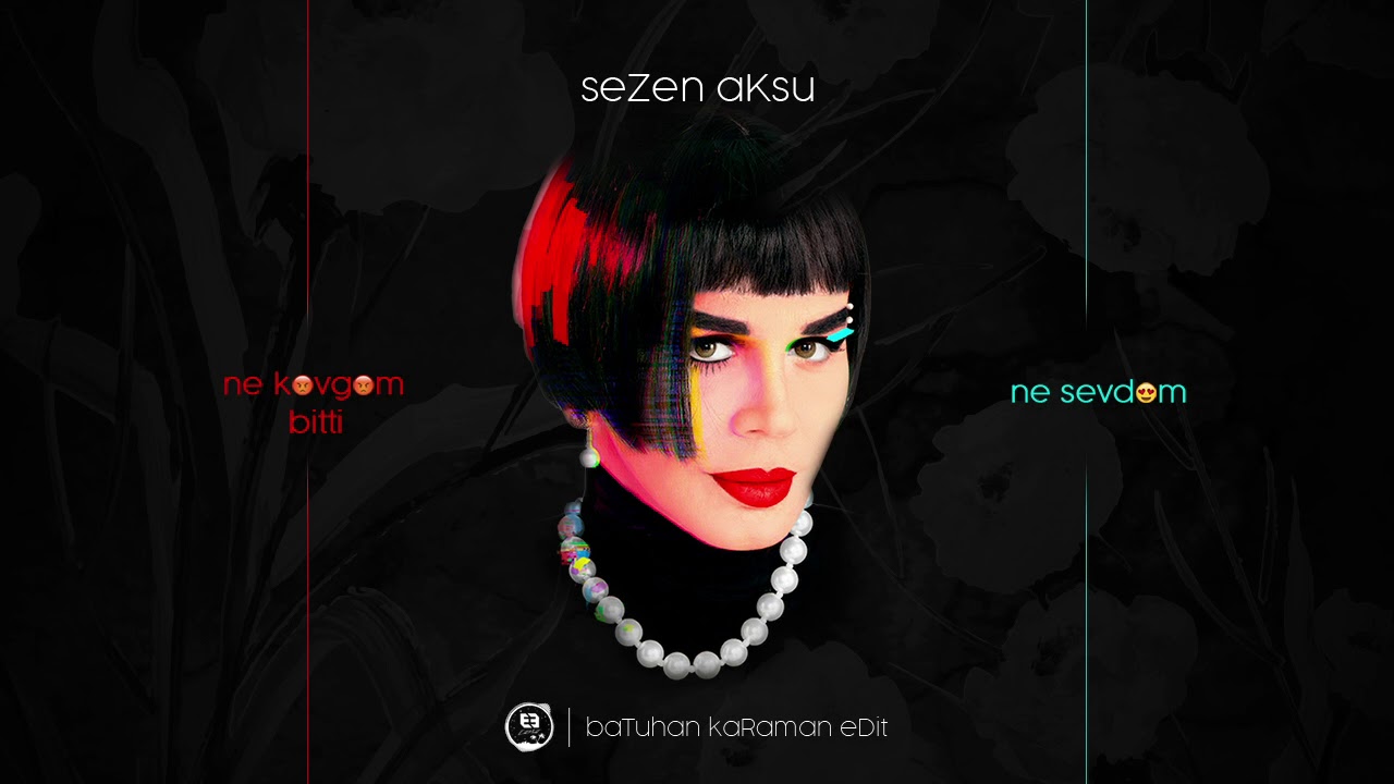 Sezen Aksu - Ne Kavgam Bitti Ne Sevdam (DJ Batuhan Karaman Edit)