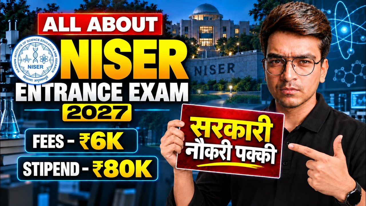 🔥 Every PCM Student Must Apply Here - NISER 2027 Entrance Exam I 80K Stipened & GOVT JOB Guaranteed