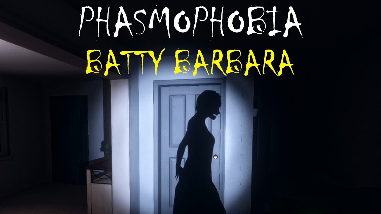 Phasmophobia - Batty Barbara (Solo Professional, Edgefield)