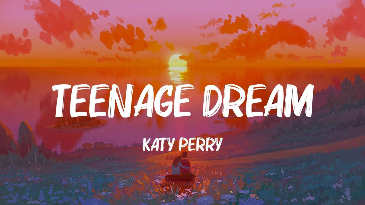 Teenage Dream - Katy Perry (Lyrics) One Direction, The Wanted,... MIX