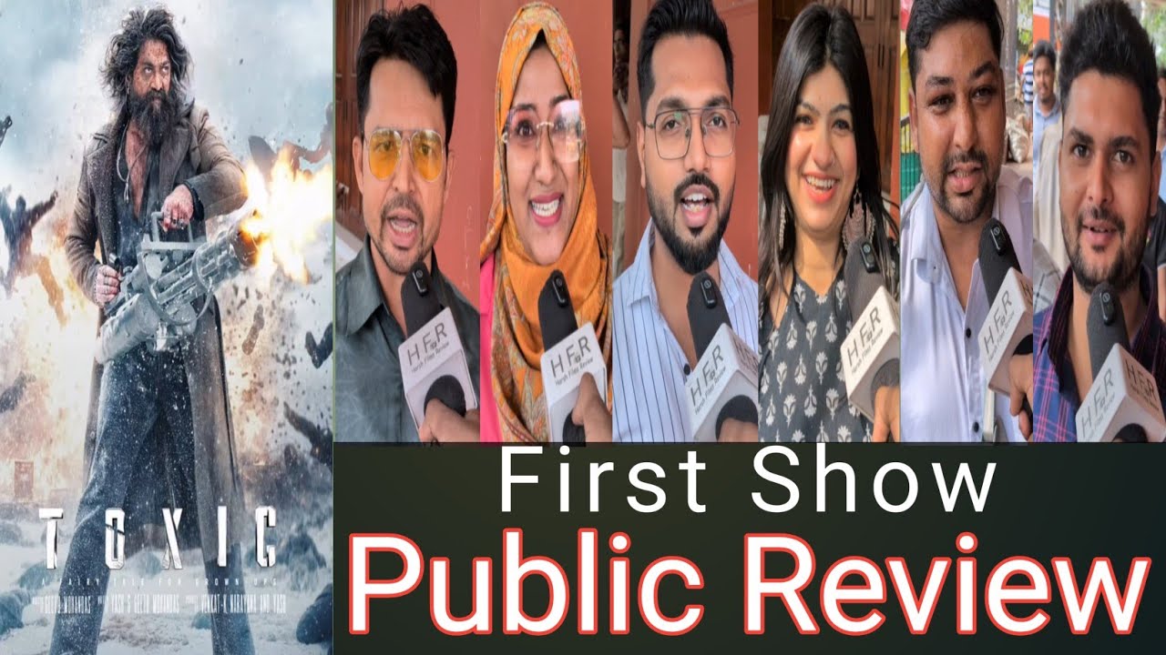 Toxic Public Review First Show || Yash || Toxic Movie Public Talk Hindi Audience First Day