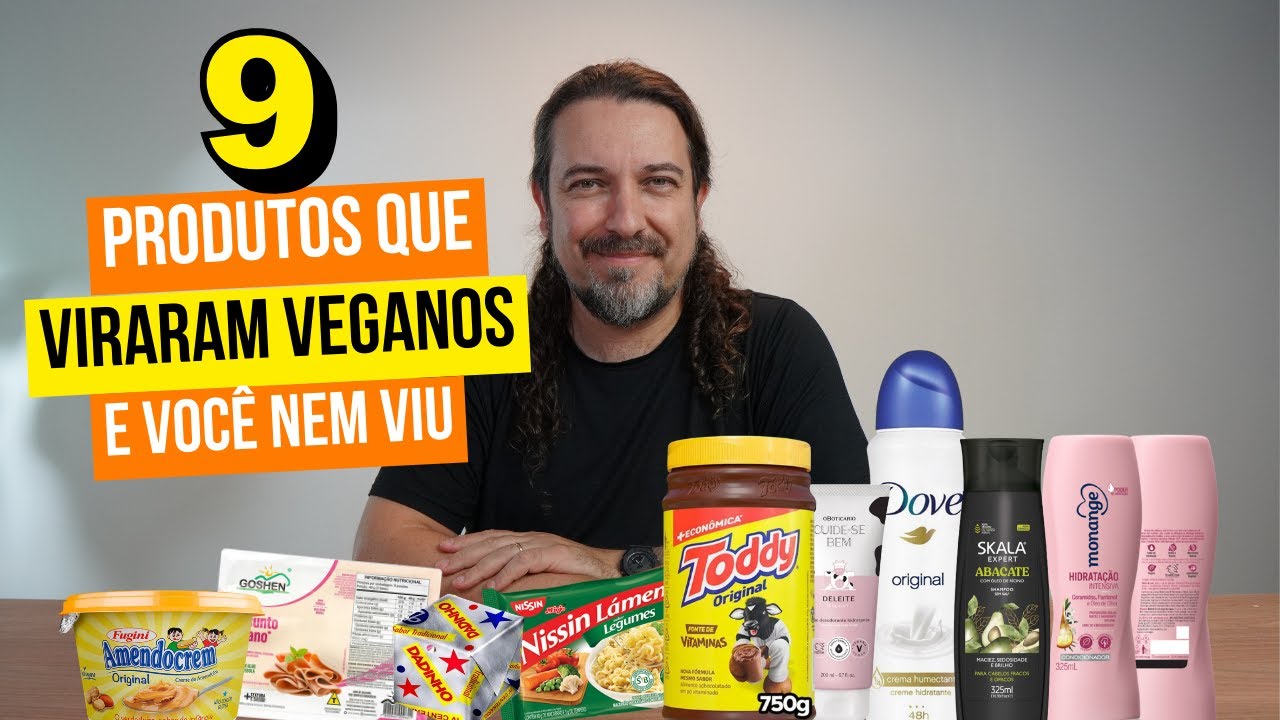 9 produtos que viraram veganos e voc&ecirc; nem viu